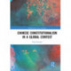 Chinese Constitutionalism in a Global Context