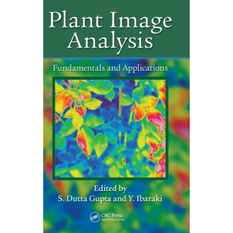 Plant Image Analysis: Fundamentals and Applications
