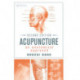 Acupuncture: An Anatomical Approach, Second Edition
