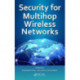 Security for Multihop Wireless Networks