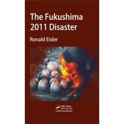 The Fukushima 2011 Disaster