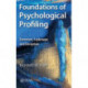Foundations of Psychological Profiling: Terrorism, Espionage, and Deception