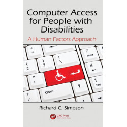 Computer Access for People with Disabilities: A Human Factors Approach