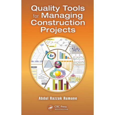 Quality Tools for Managing Construction Projects