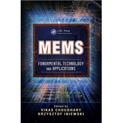 MEMS: Fundamental Technology and Applications