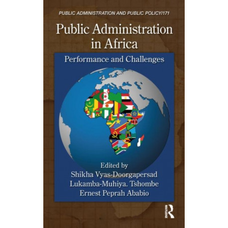 Public Administration in Africa: Performance and Challenges
