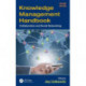 Knowledge Management Handbook: Collaboration and Social Networking, Second Edition