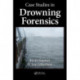 Case Studies in Drowning Forensics