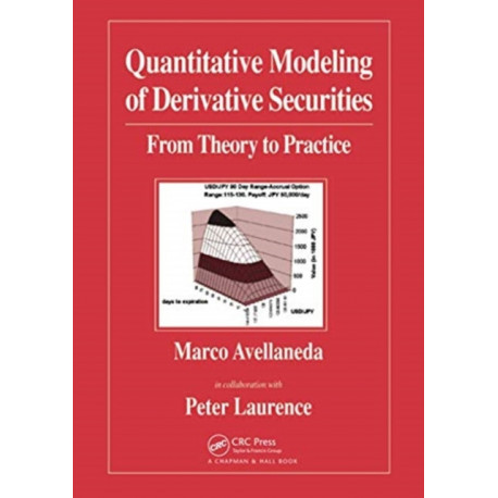 Quantitative Modeling of Derivative Securities: From Theory To Practice