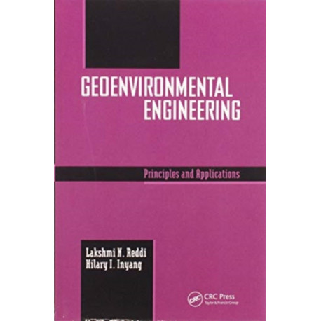 Geoenvironmental Engineering: Principles and Applications