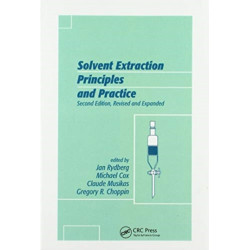 Solvent Extraction Principles and Practice, Revised and Expanded