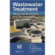 Wastewater Treatment: Advanced Processes and Technologies