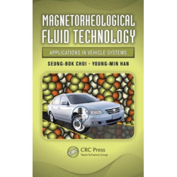 Magnetorheological Fluid Technology: Applications in Vehicle Systems
