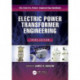 Electric Power Transformer Engineering