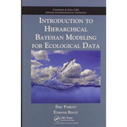 Introduction to Hierarchical Bayesian Modeling for Ecological Data