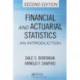Financial and Actuarial Statistics: An Introduction, Second Edition