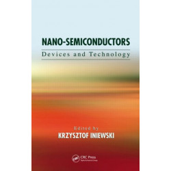 Nano-Semiconductors: Devices and Technology