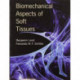 Biomechanical Aspects of Soft Tissues