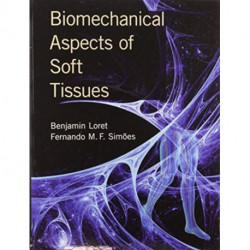 Biomechanical Aspects of Soft Tissues