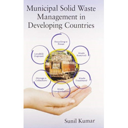 Municipal Solid Waste Management in Developing Countries