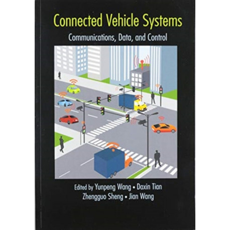 Connected Vehicle Systems: Communication, Data, and Control