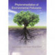 Phytoremediation of Environmental Pollutants