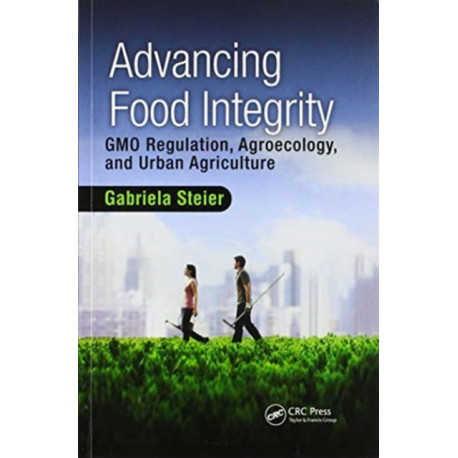 Advancing Food Integrity: GMO Regulation, Agroecology, and Urban Agriculture
