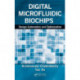 Digital Microfluidic Biochips: Design Automation and Optimization