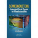 Semiconductors: Integrated Circuit Design for Manufacturability