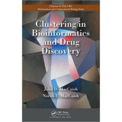 Clustering in Bioinformatics and Drug Discovery
