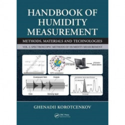 Handbook of Humidity Measurement, Volume 1: Spectroscopic Methods of Humidity Measurement