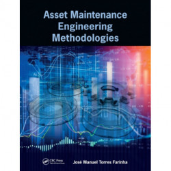 Asset Maintenance Engineering Methodologies