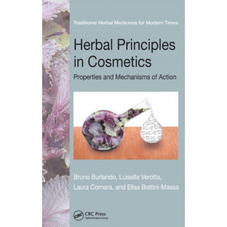 Herbal Principles in Cosmetics: Properties and Mechanisms of Action