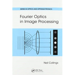 Fourier Optics in Image Processing