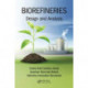 Biorefineries: Design and Analysis