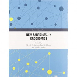 New Paradigms in Ergonomics