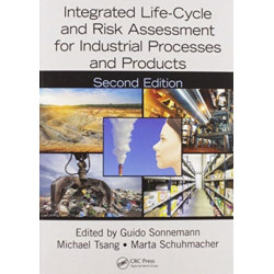 Integrated Life-Cycle and Risk Assessment for Industrial Processes and Products