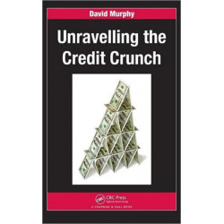 Unravelling the Credit Crunch