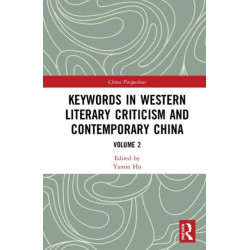 Keywords in Western Literary Criticism and Contemporary China: Volume 2