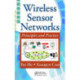 Wireless Sensor Networks: Principles and Practice