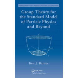Group Theory for the Standard Model of Particle Physics and Beyond
