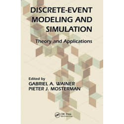 Discrete-Event Modeling and Simulation: Theory and Applications