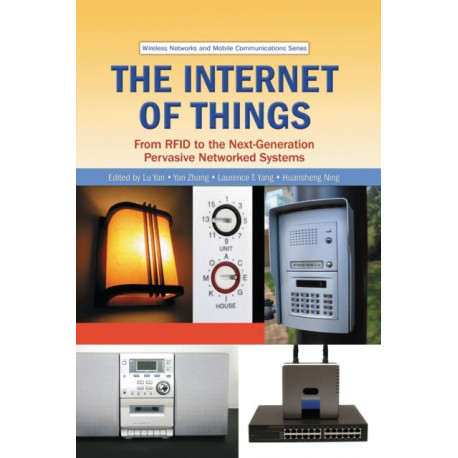 The Internet of Things: From RFID to the Next-Generation Pervasive Networked Systems