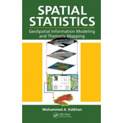 Spatial Statistics: GeoSpatial Information Modeling and Thematic Mapping