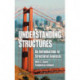 Understanding Structures: An Introduction to Structural Analysis