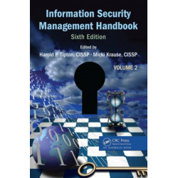 Information Security Management Handbook, Volume 2