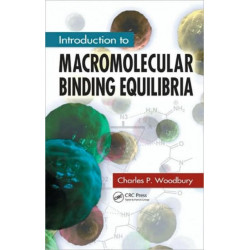 Introduction to Macromolecular Binding Equilibria