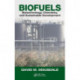 Biofuels: Biotechnology, Chemistry, and Sustainable Development