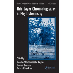 Thin Layer Chromatography in Phytochemistry