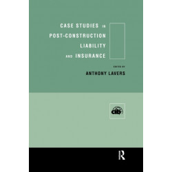 Case Studies in Post Construction Liability and Insurance